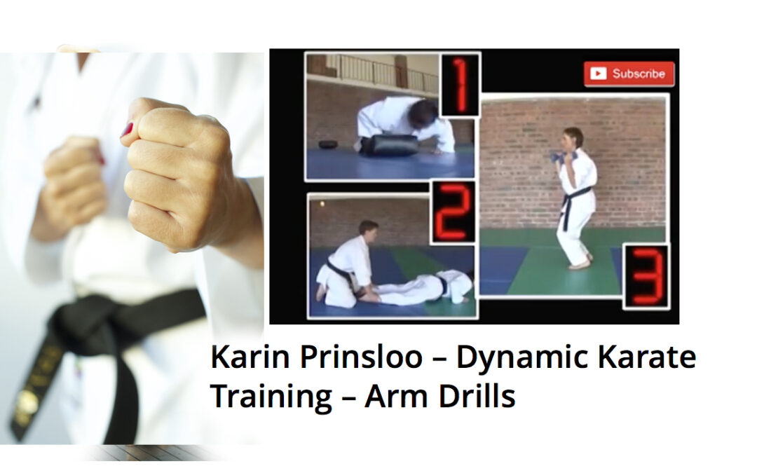 Karin Prinsloo – Dynamic Karate Training – Arm Drills